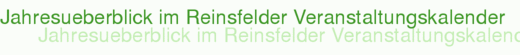 Jahresueberblick im Reinsfelder Veranstaltungskalender