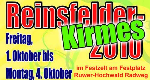 Kirmes in Reinsfeld vom 1. bis 4. Oktober 2010. Kirmesprogramm von Freitag bis Montag